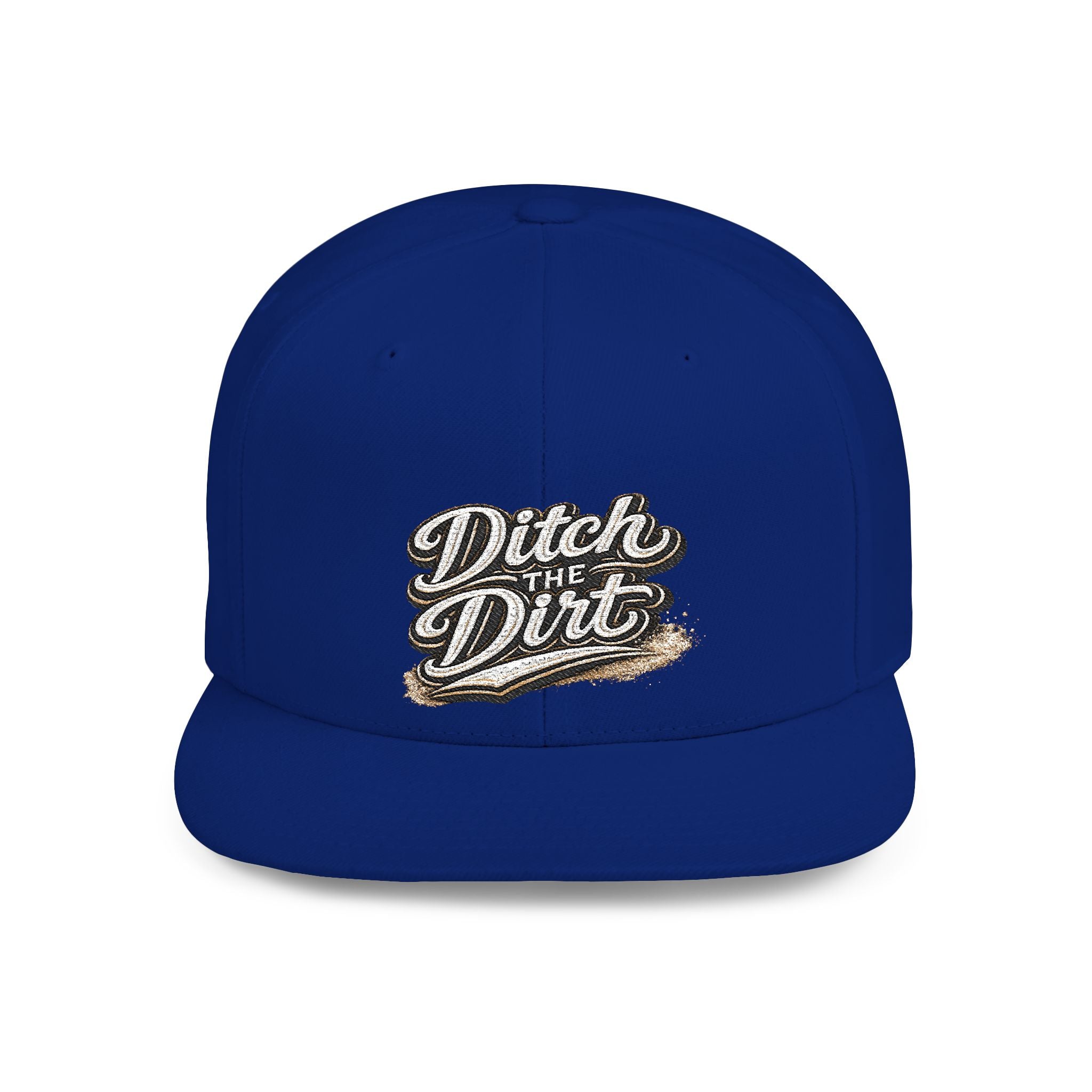 Snapback Hat — "Ditch the Dirt" Retro Script Flat Bill Cap