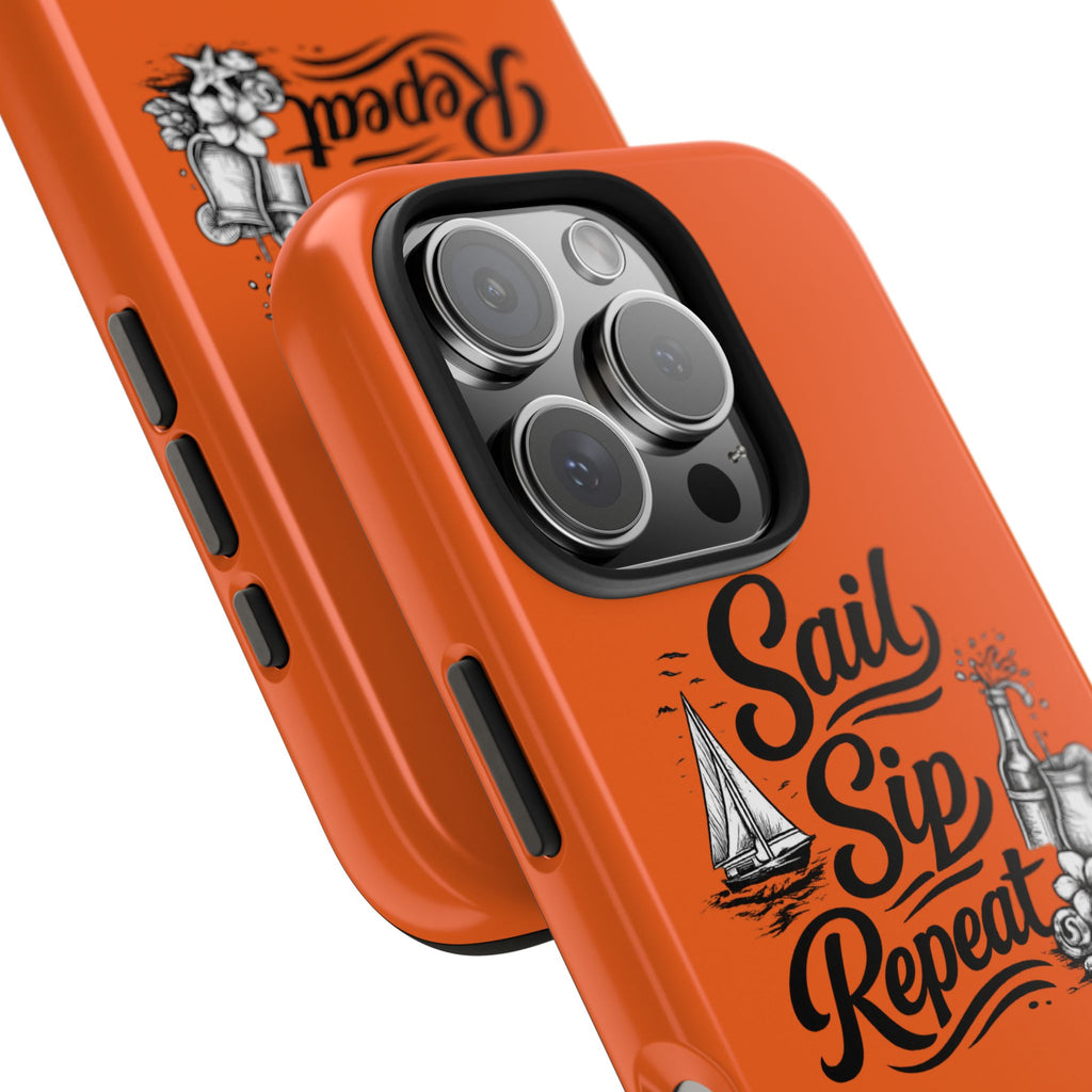 Sail Sip Repeat Tough Phone Case — Nautical Orange Protective Phone Cover