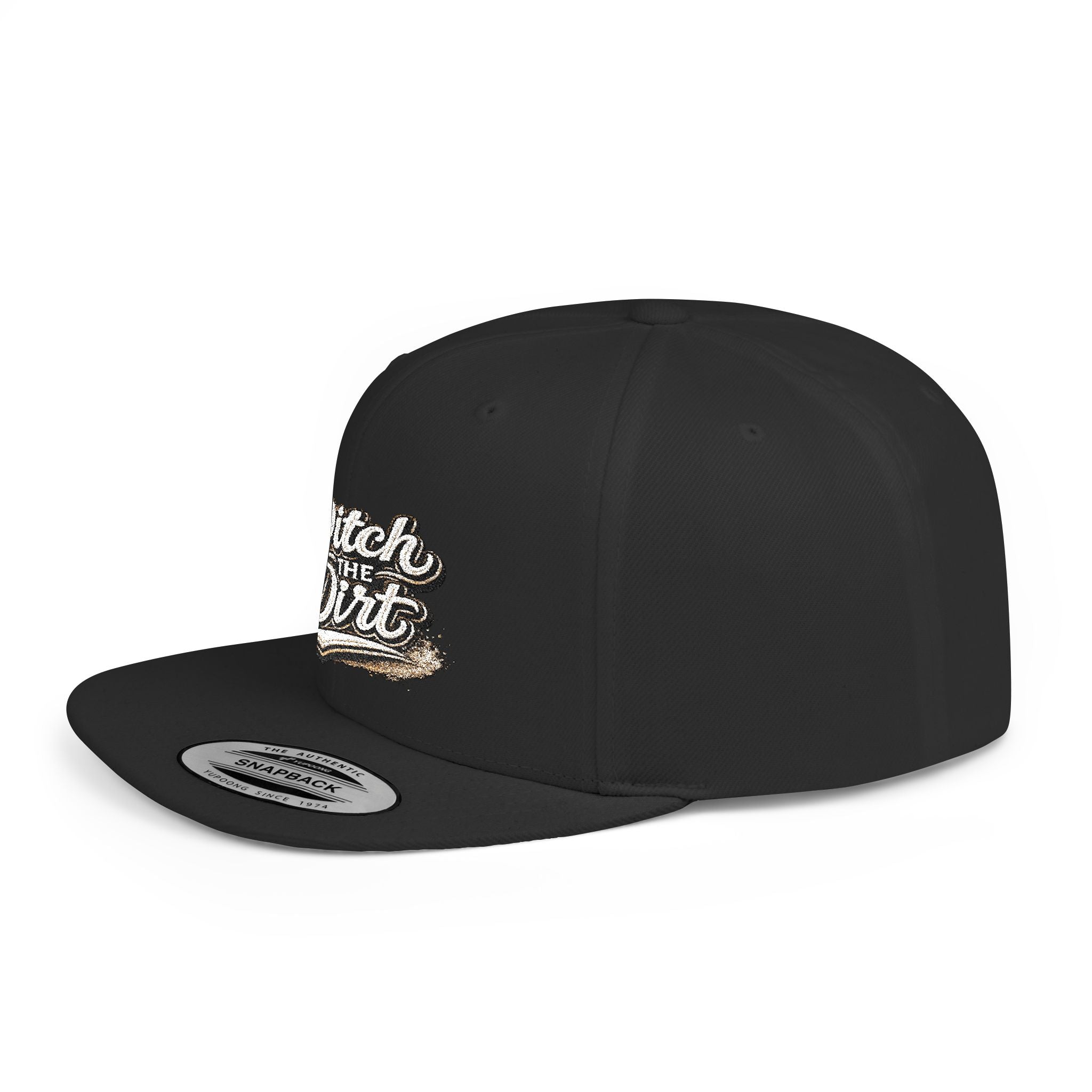 Snapback Hat — "Ditch the Dirt" Retro Script Flat Bill Cap