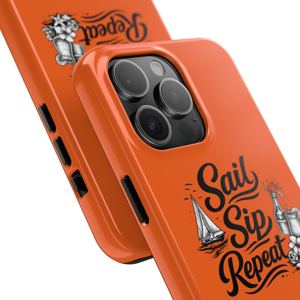 Sail Sip Repeat Tough Phone Case — Nautical Orange Protective Phone Cover