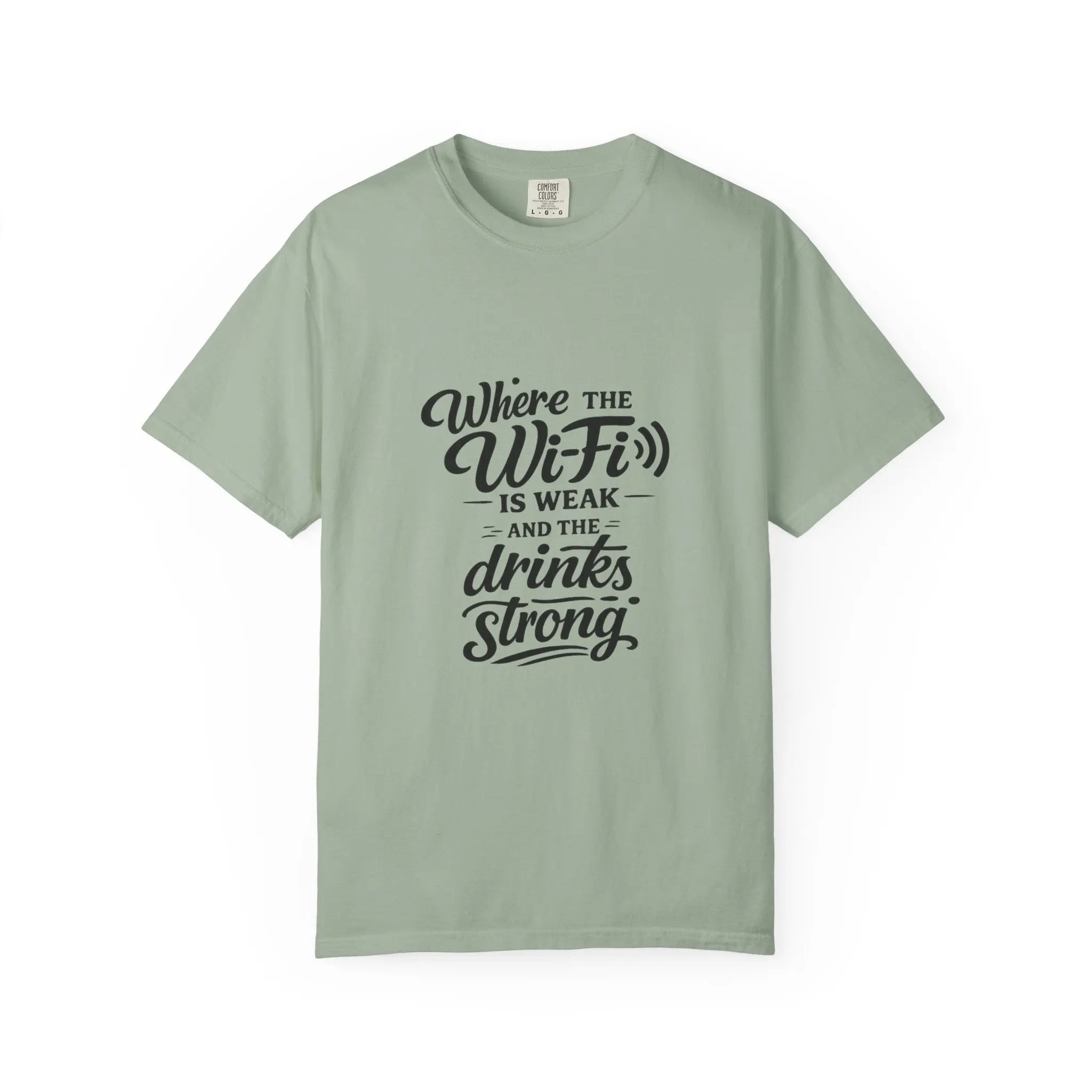 T-Shirt — "Where the Wi‑Fi Is Weak and the Drinks Strong" Retro Bar Tee Printify