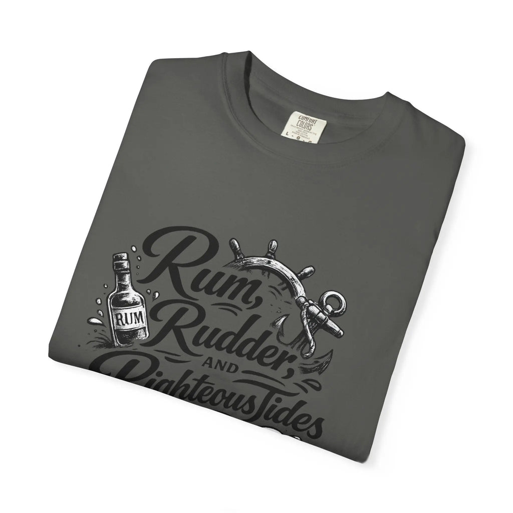 Rum, Rudder & Righteous T-Shirt — Nautical Anchor Sailing Tee Printify