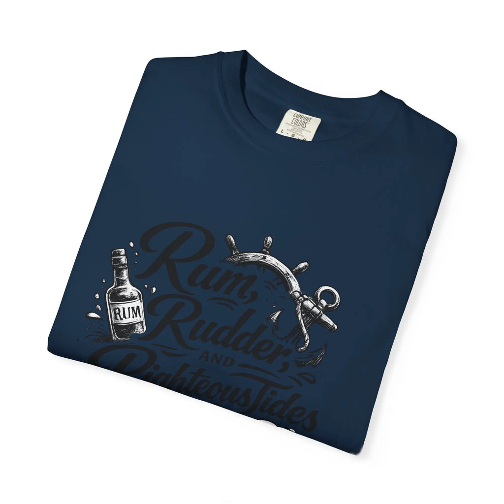 Rum, Rudder & Righteous T-Shirt — Nautical Anchor Sailing Tee Printify