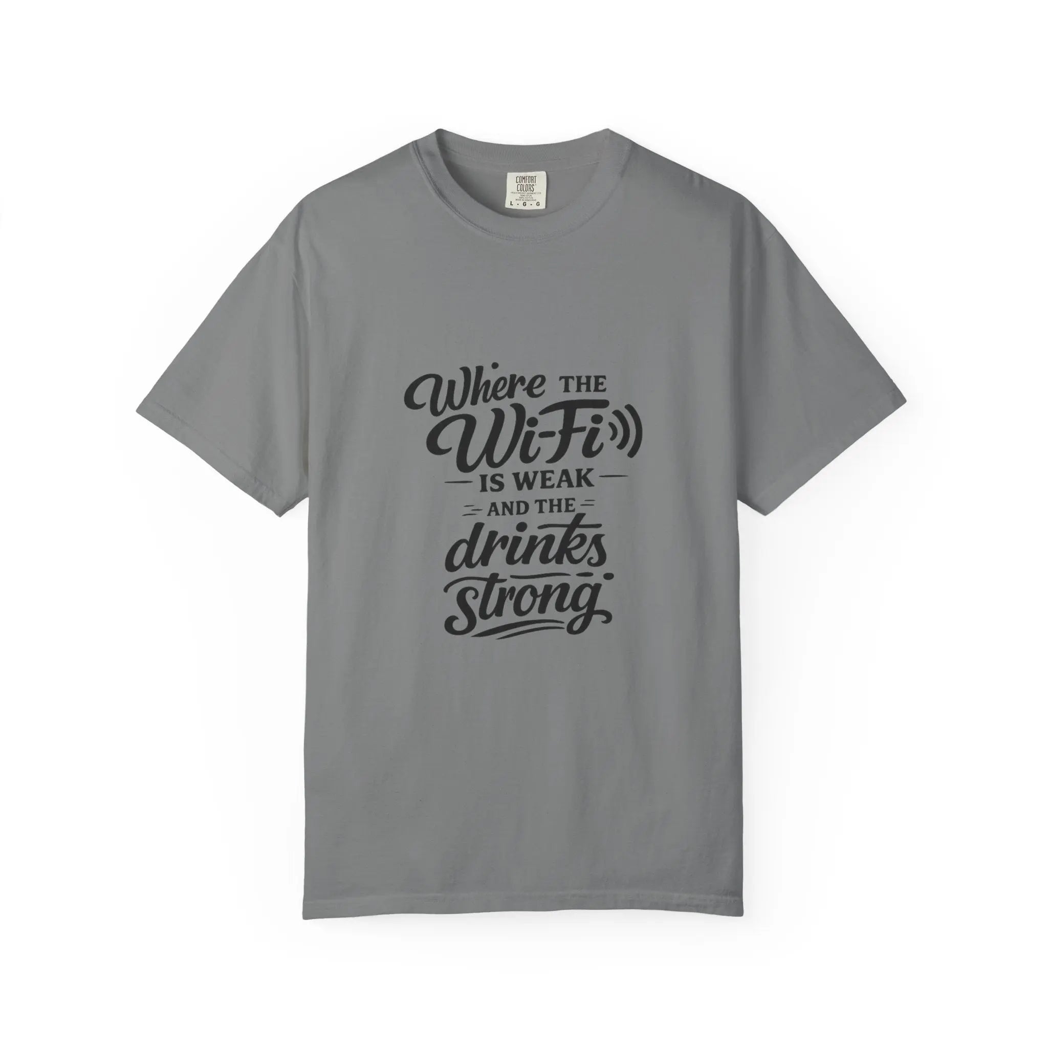 T-Shirt — "Where the Wi‑Fi Is Weak and the Drinks Strong" Retro Bar Tee Printify