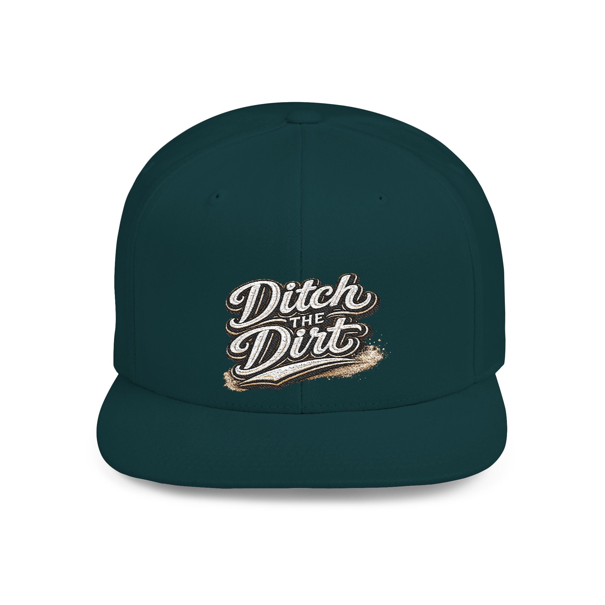 Snapback Hat — "Ditch the Dirt" Retro Script Flat Bill Cap