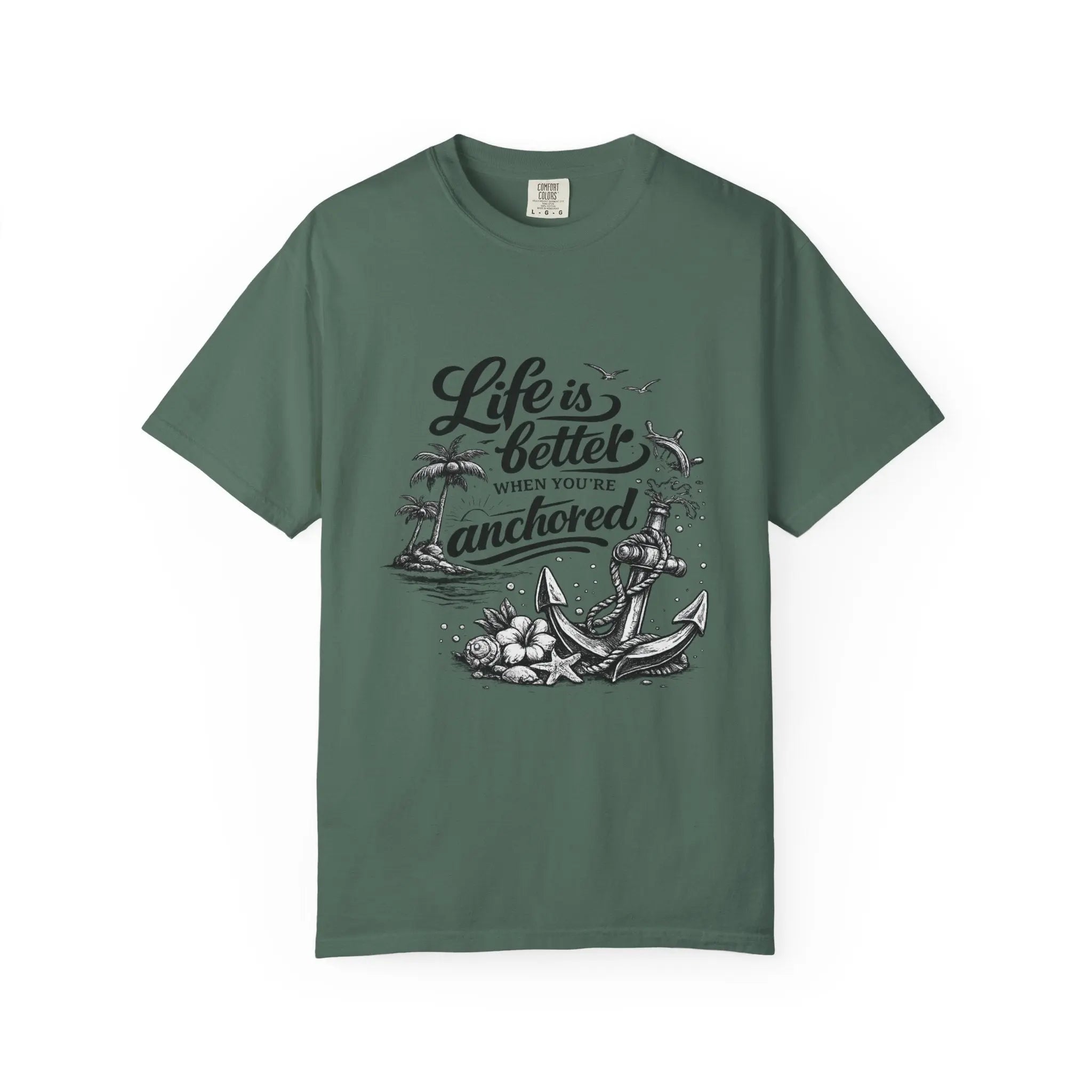 Life Is Better When You’re Anchored T-Shirt Printify