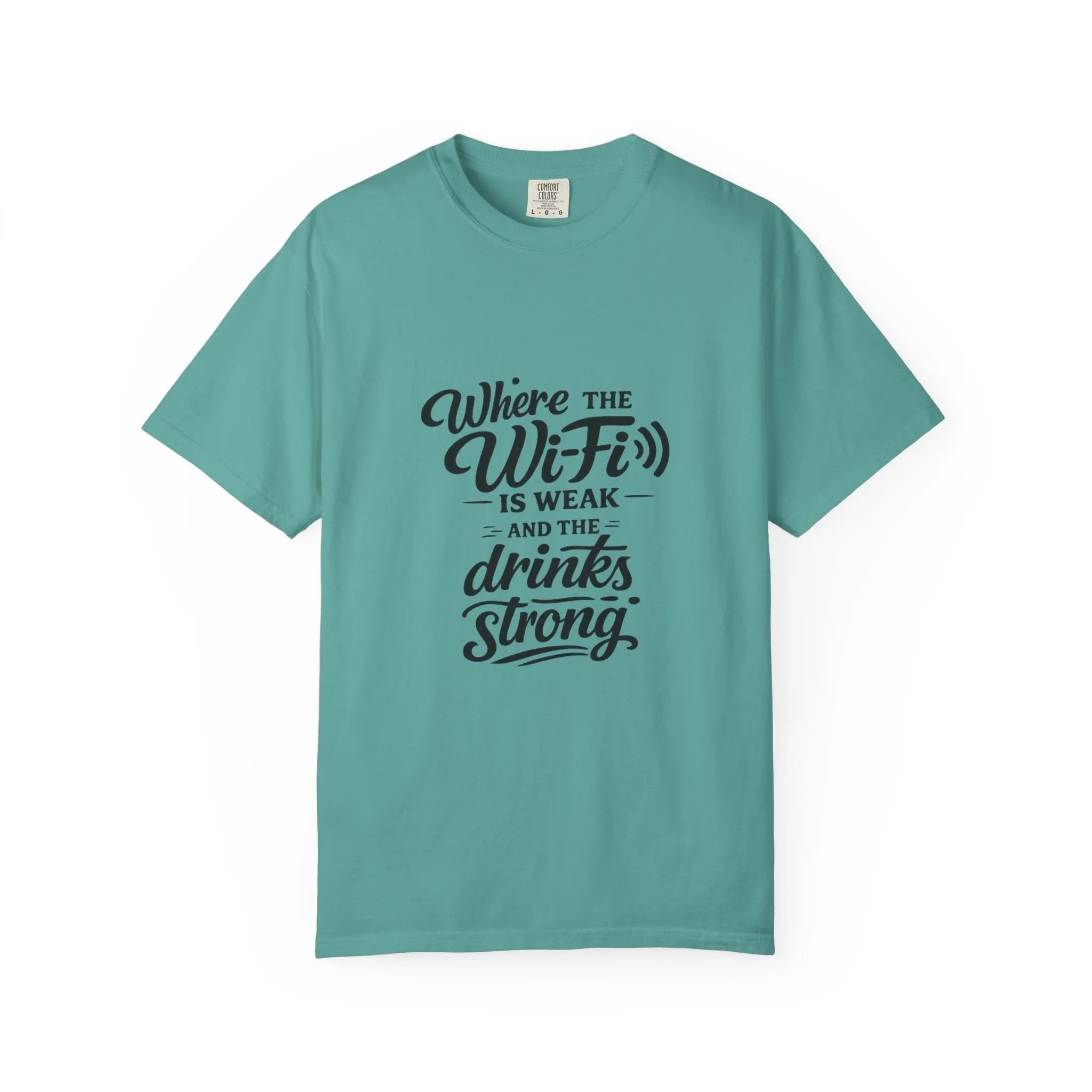 T-Shirt — "Where the Wi‑Fi Is Weak and the Drinks Strong" Retro Bar Tee Printify