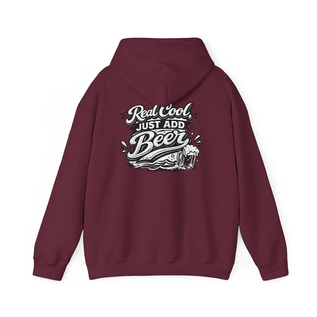Hoodie — “Real Cool Just Add Beer” Graphic Pullover (Front Logo, Back Beer Design) Printify
