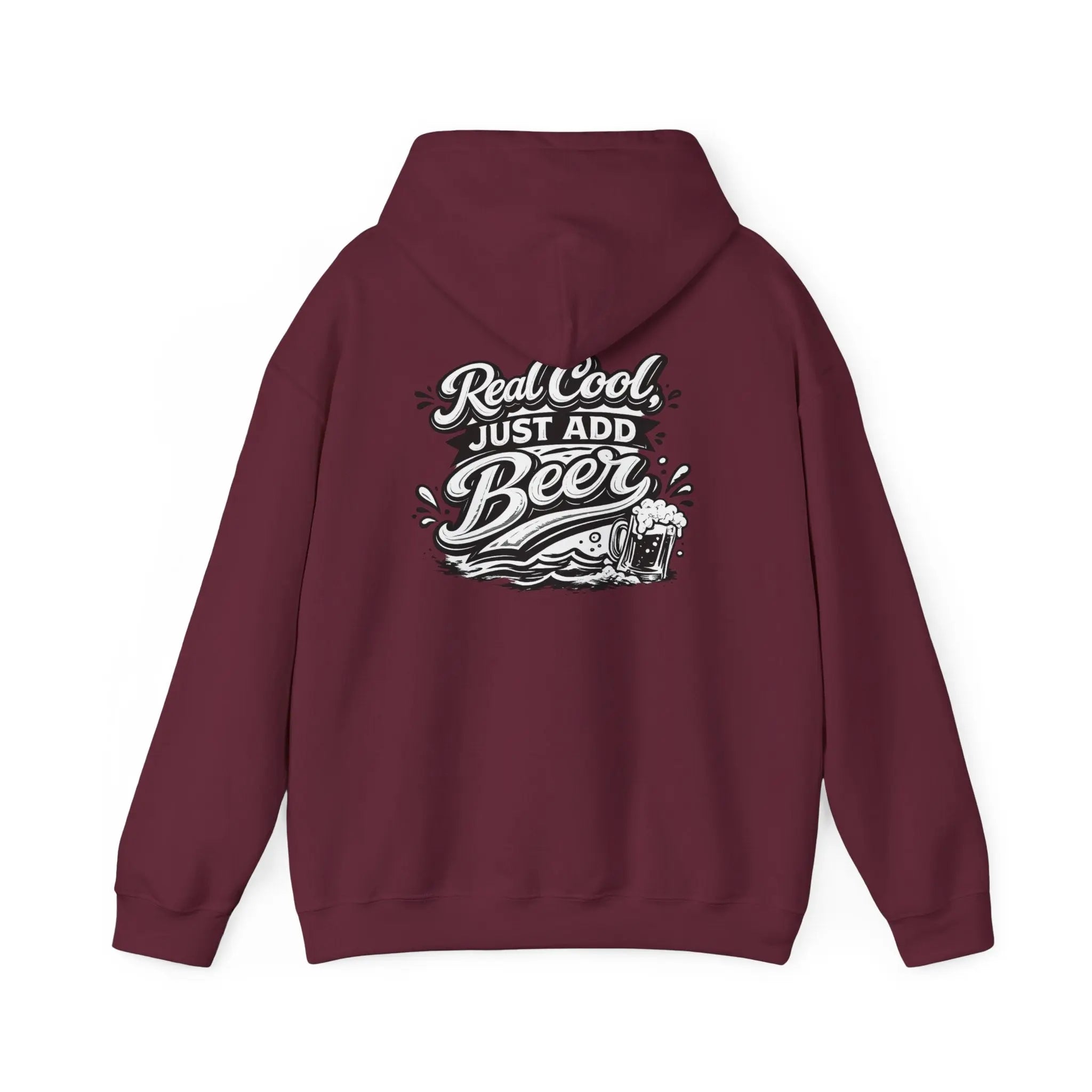 Hoodie — “Real Cool Just Add Beer” Graphic Pullover (Front Logo, Back Beer Design) Printify
