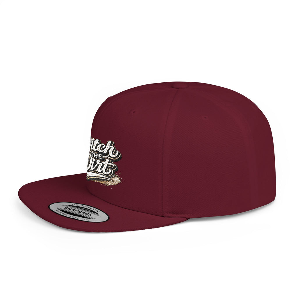 Snapback Hat — "Ditch the Dirt" Retro Script Flat Bill Cap