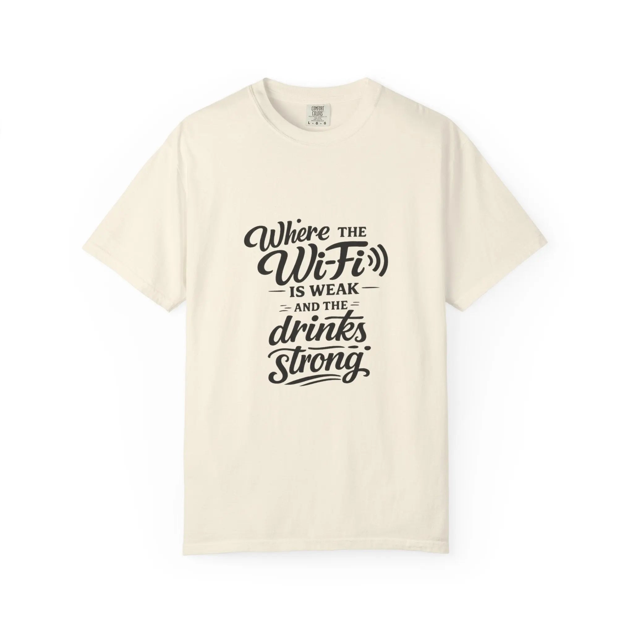 T-Shirt — "Where the Wi‑Fi Is Weak and the Drinks Strong" Retro Bar Tee Printify