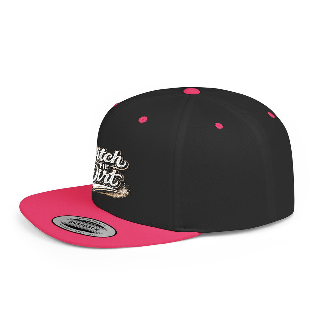 Snapback Hat — "Ditch the Dirt" Retro Script Flat Bill Cap