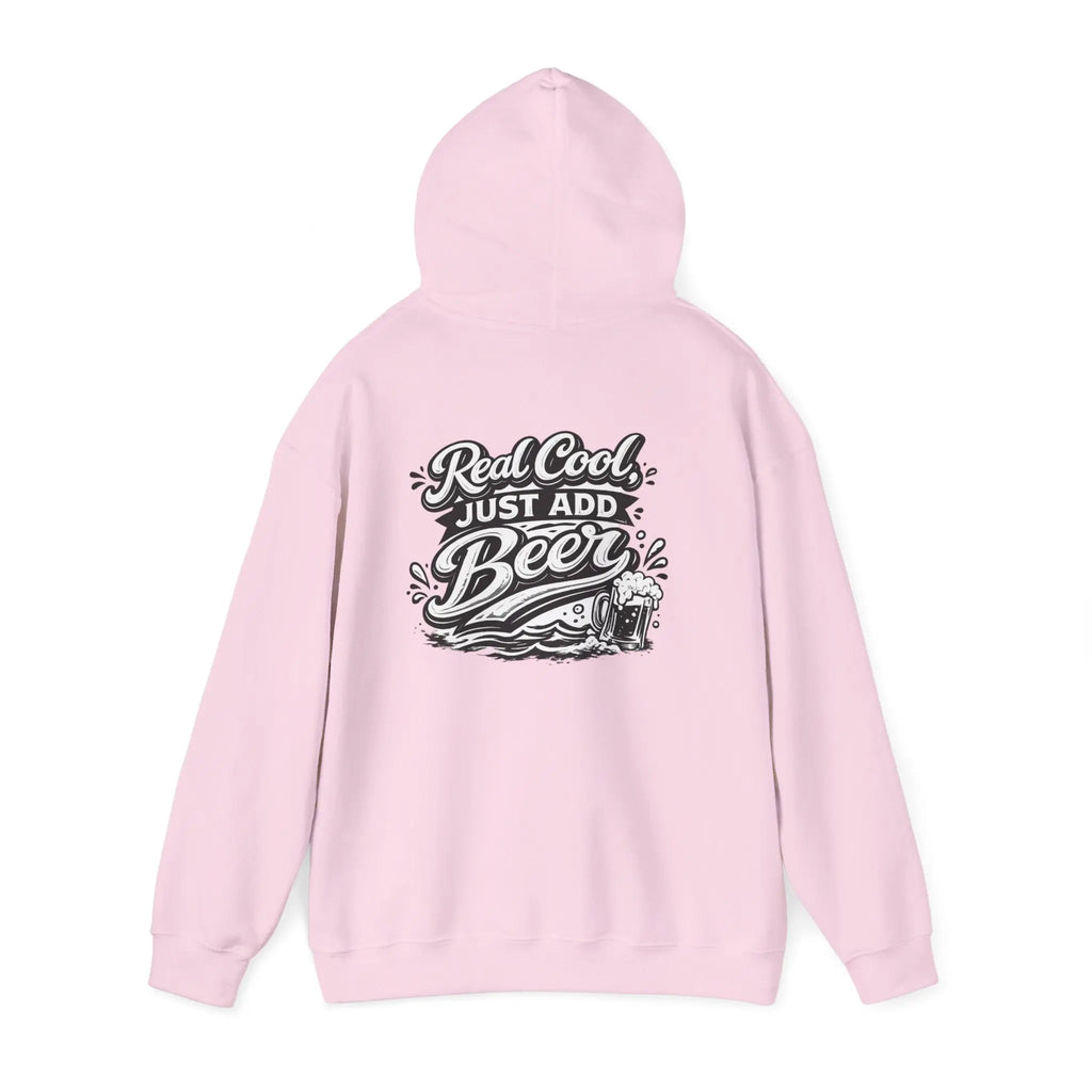 Hoodie — “Real Cool Just Add Beer” Graphic Pullover (Front Logo, Back Beer Design) Printify