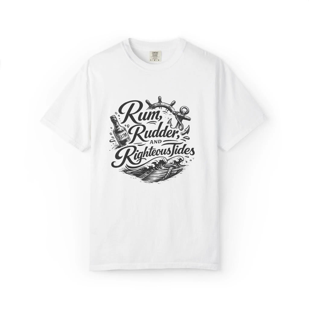 Rum, Rudder & Righteous T-Shirt — Nautical Anchor Sailing Tee Printify