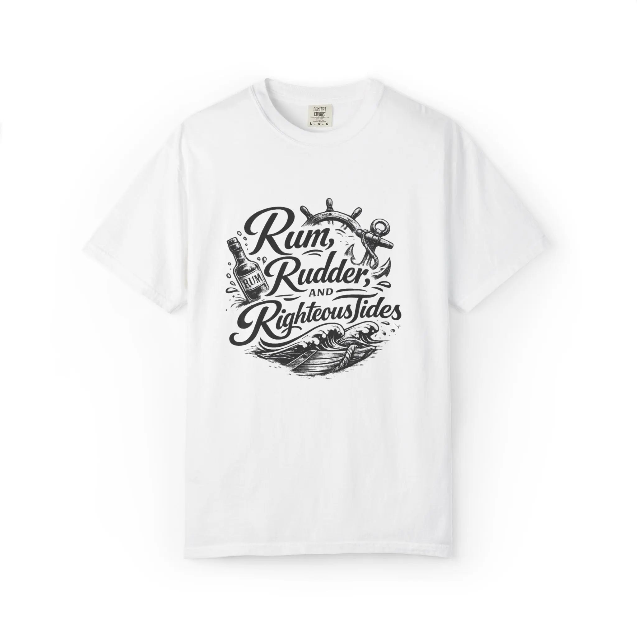 Rum, Rudder & Righteous T-Shirt — Nautical Anchor Sailing Tee Printify
