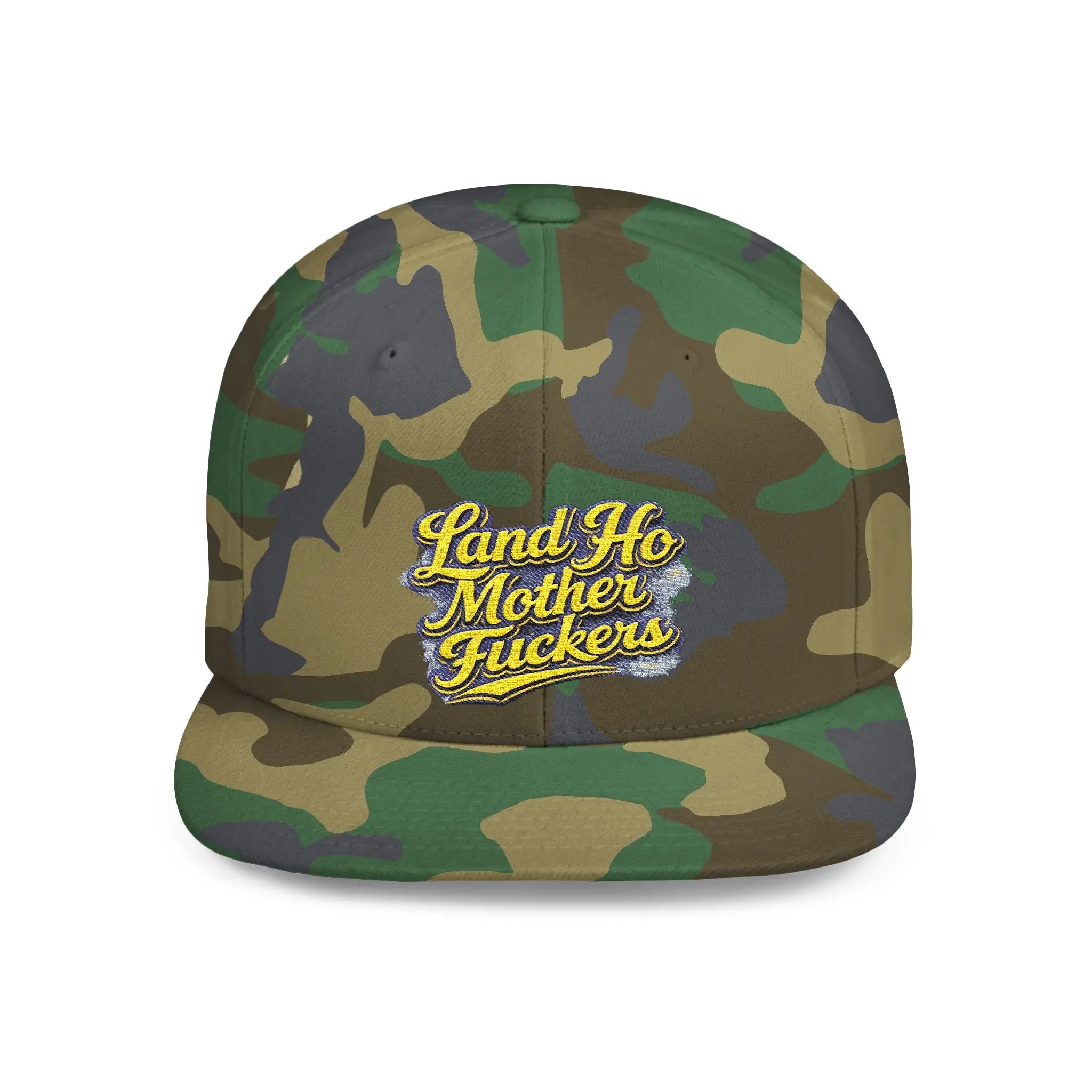 Snapback Hat — Bold "Land Ho Mother Fuckers" Embroidered Flat-Bill Cap Printify