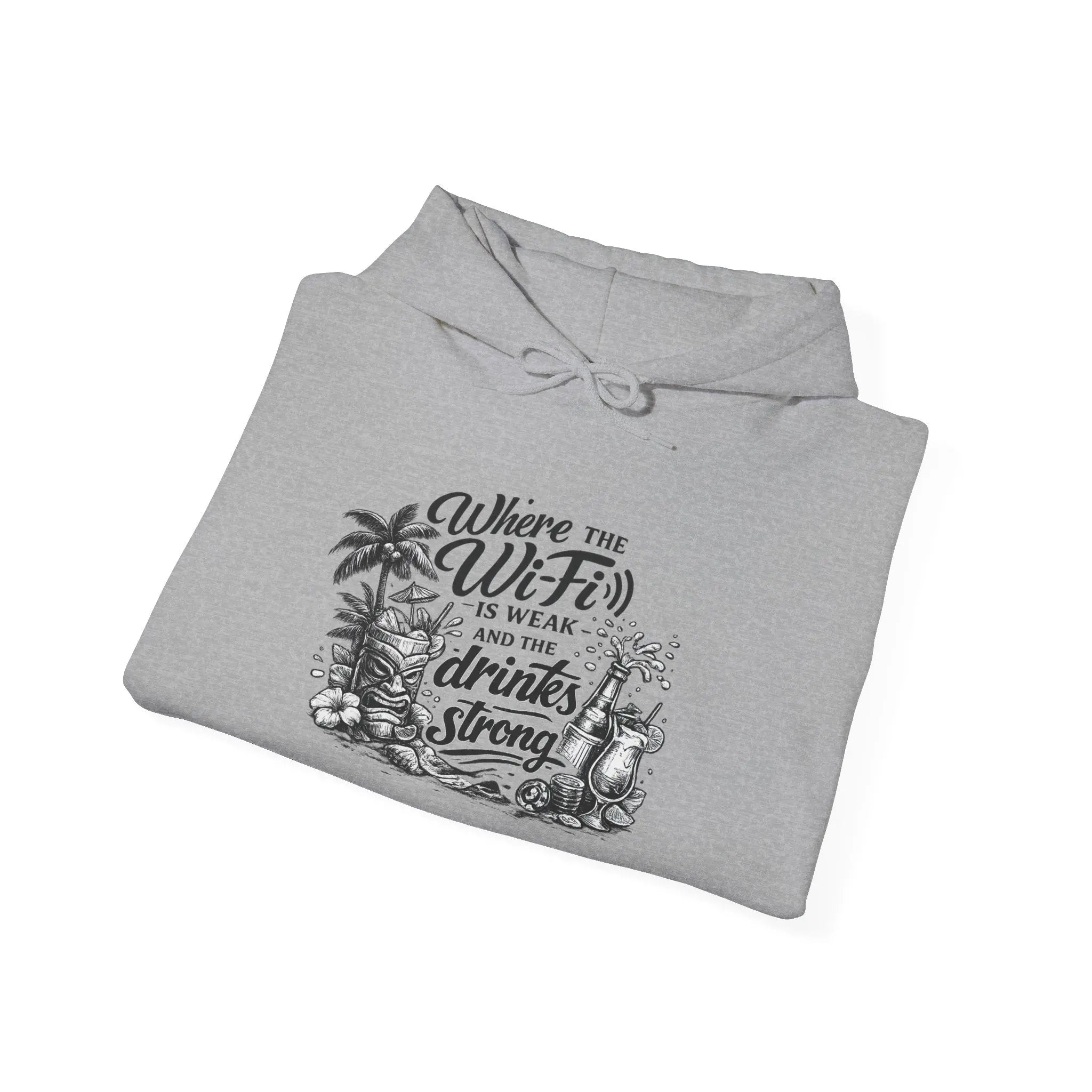 Beach Vibes Hoodie — "Where the WiFi is Weak and the Drinks are Strong" Graphic Hoodie Printify